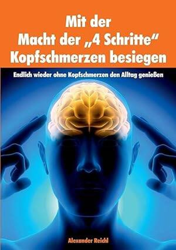 Mit der Macht der 4 Schritte Kopfschmerzen besiegen