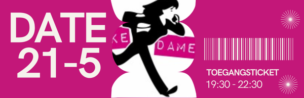 Ticket Drukke Dames Date 21 mei 🎟️ Karin Geenen