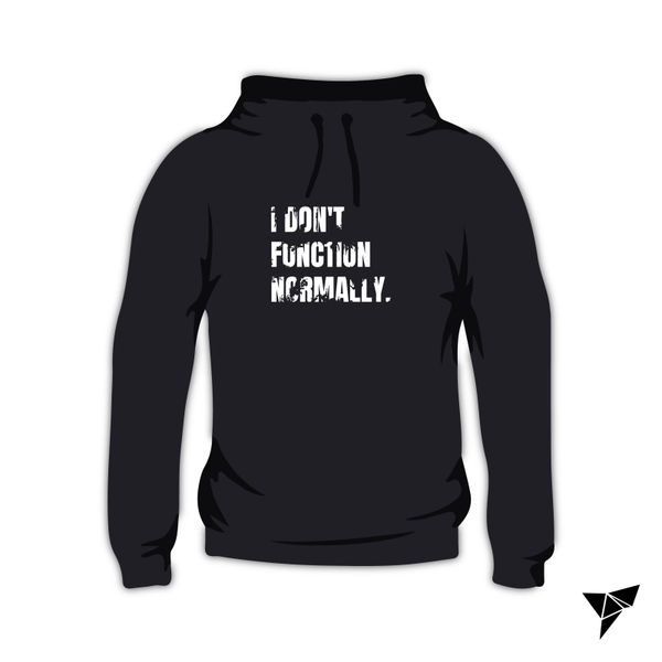 Don't Function Hoodie