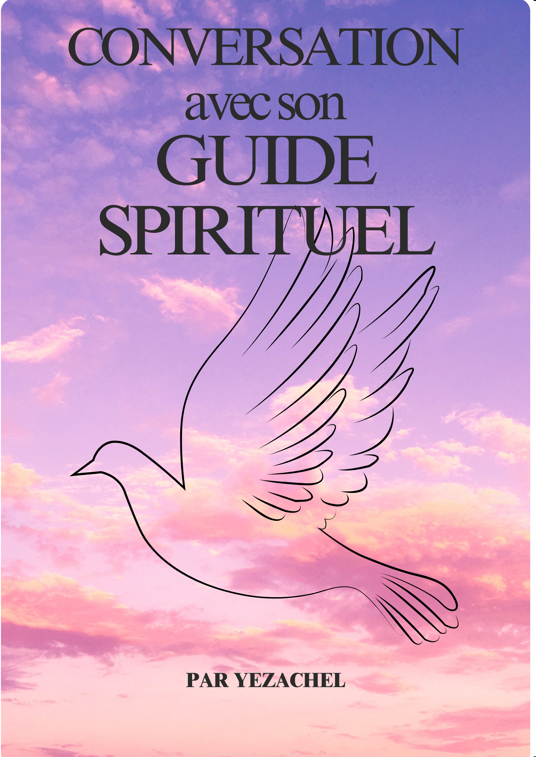 Conversation avec son Guide Spirituel