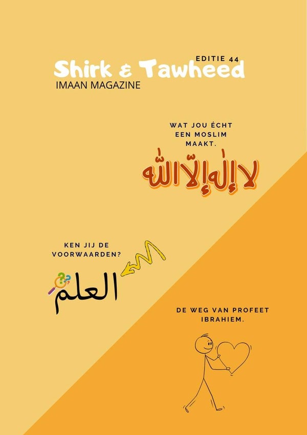 Editie 44: Shirk & Tawheed (Los)