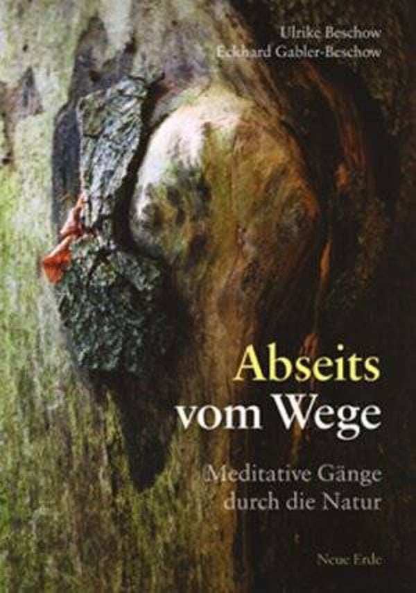 Beschow, Ulrike; Gabler-Beschow, Eckhard: Abseits vom Wege.