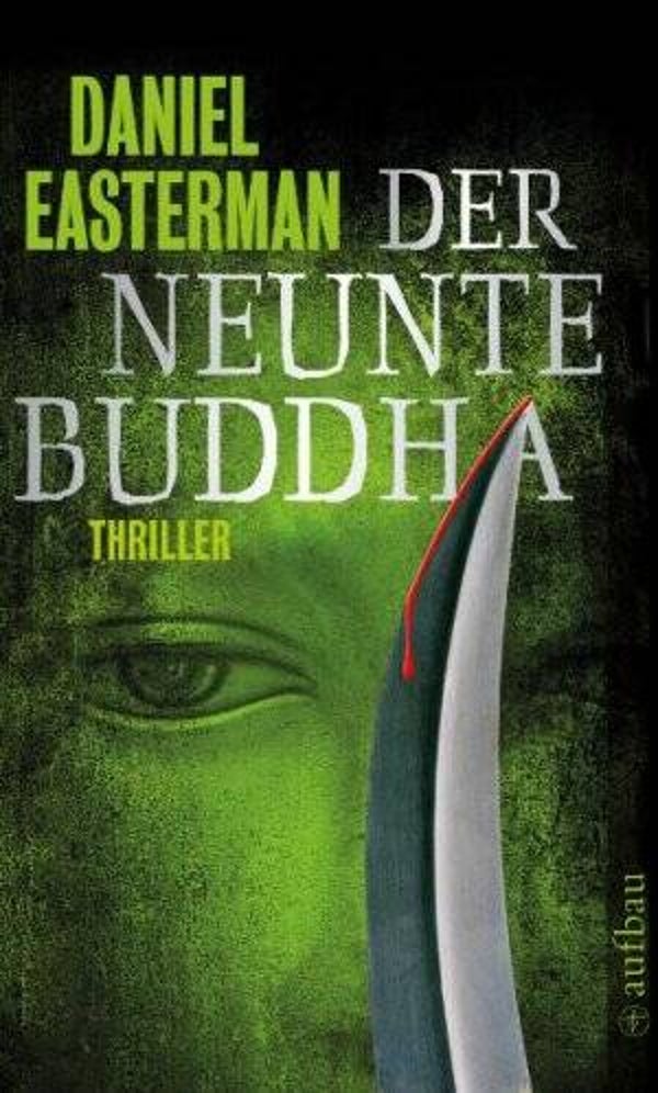 Easterman, Daniel: Der neunte Buddha.