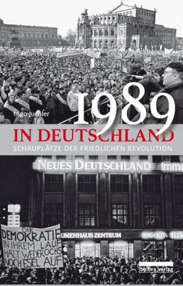 Juchler, Ingo: 1989 in Deutschland.