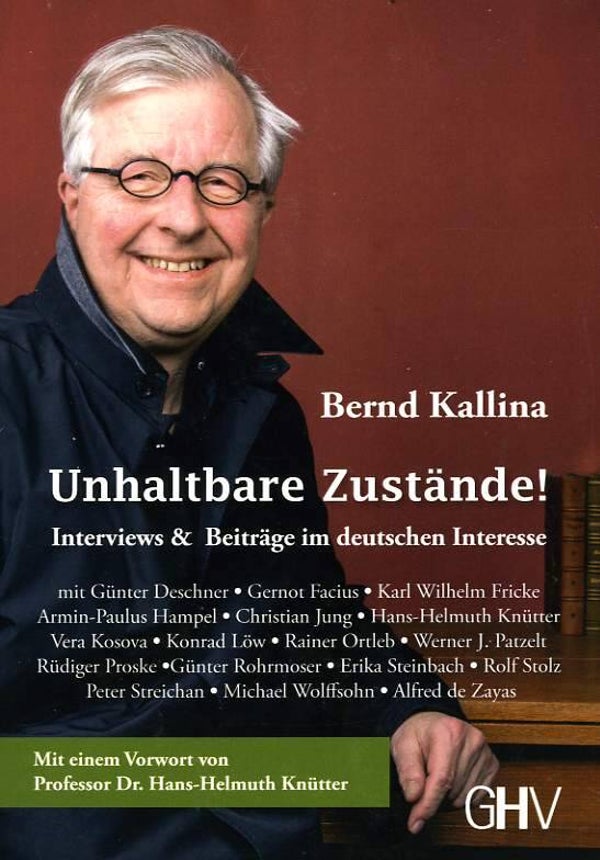 Kallina, Bernd: Unhaltbare Zustände!