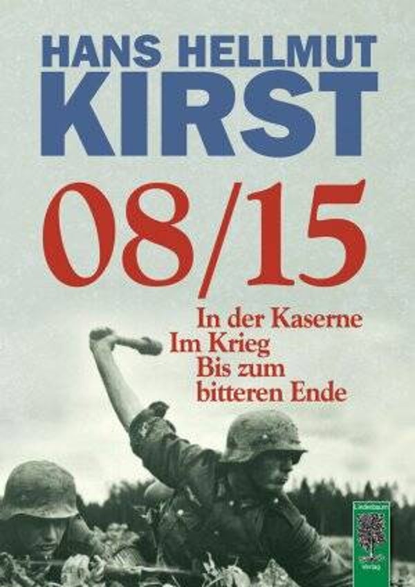 Kirst, Hans Hellmut: 08/15.