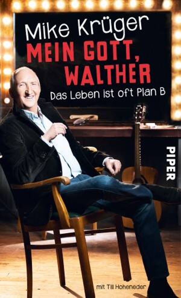 Krüger, Mike; Hoheneder, Till: Mein Gott, Walther.