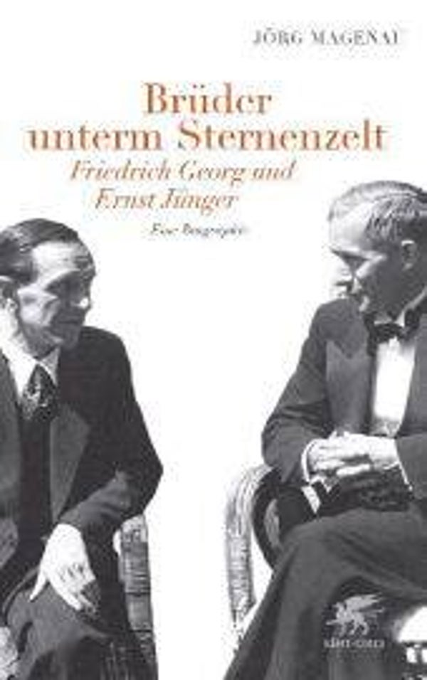 Magenau, Jörg: Brüder unterm Sternenzelt.