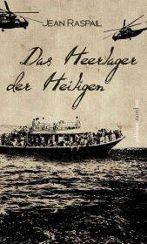 Raspail, Jean: Das Heerlager der Heiligen.