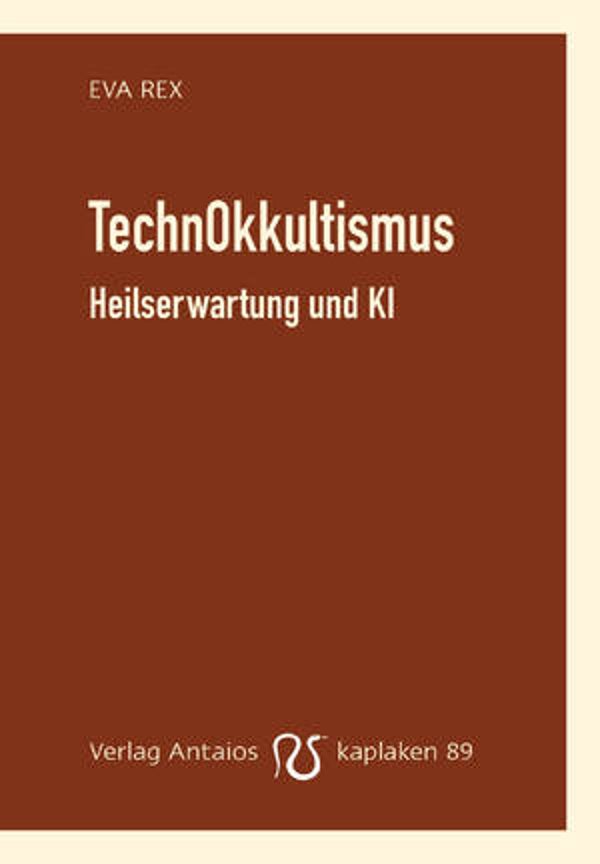 Rex, Eva: TechnOkkultismus.