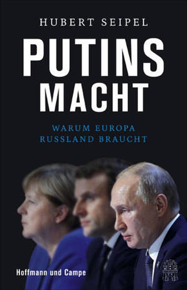 Seipel, Hubert: Putins Macht.