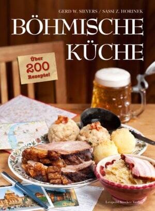Sievers, Gerd Wolfgang; Horinek, Sassi Z.: Böhmische Küche.