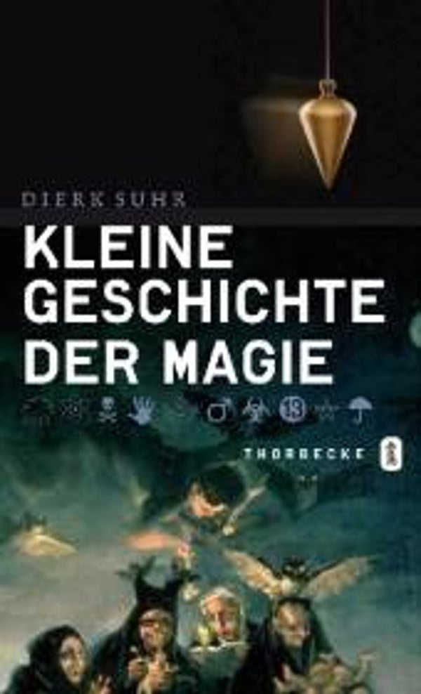 Suhr, Dierk; Seifert, Sabine: Kleine Geschichte der Magie.