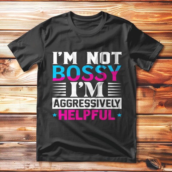 I'm Not Bossy