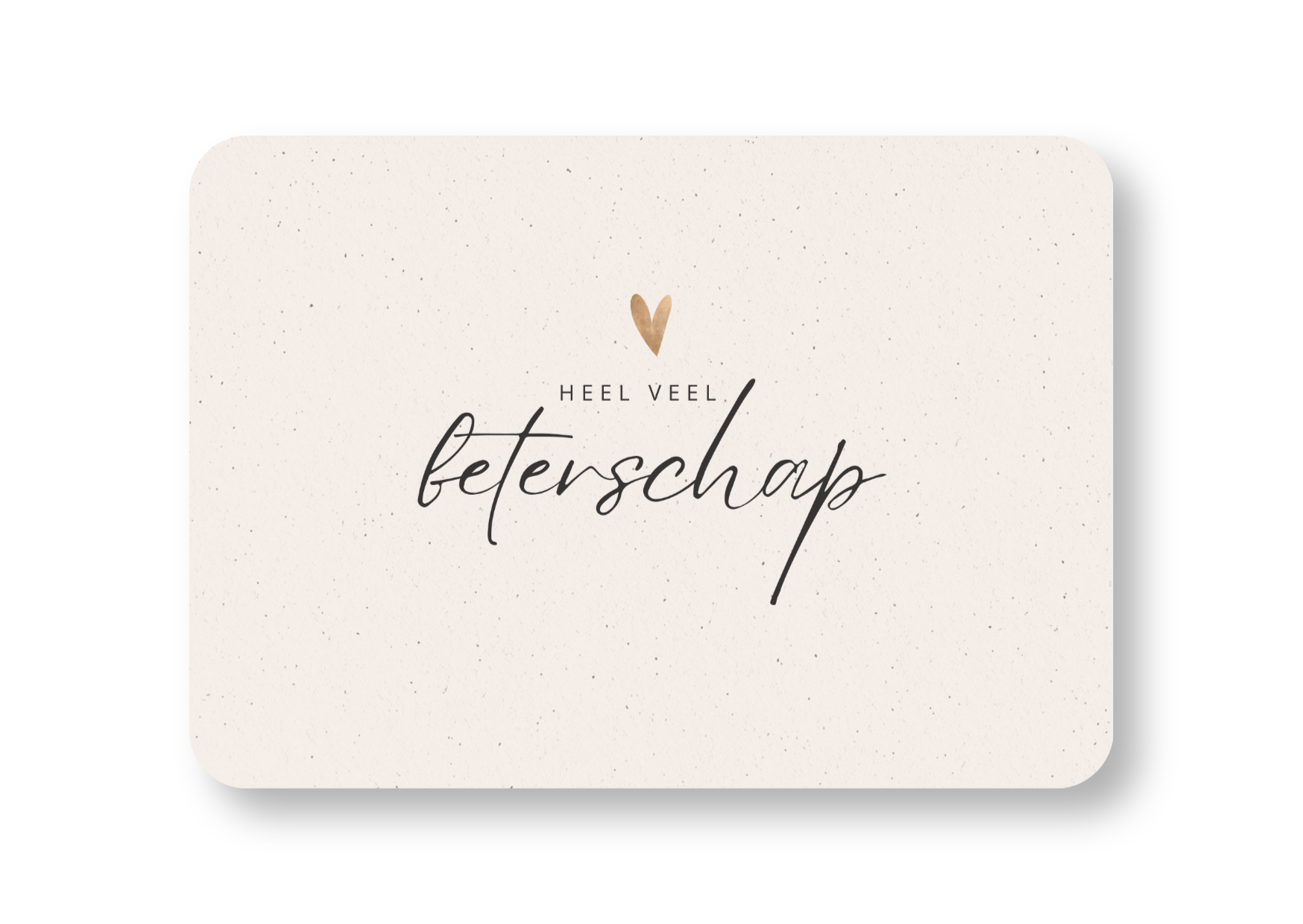 Heel veel beterschap - hartje