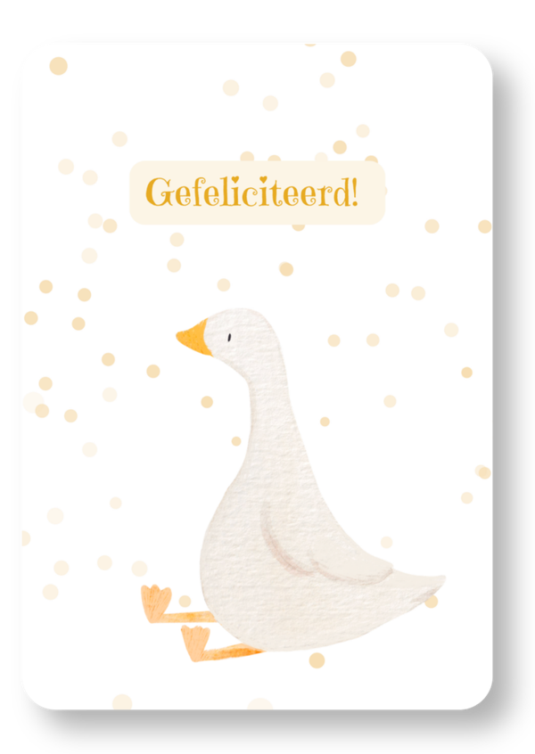 Gefeliciteerd - gans