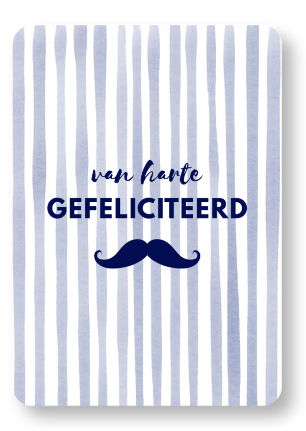 Van harte gefeliciteerd - snor