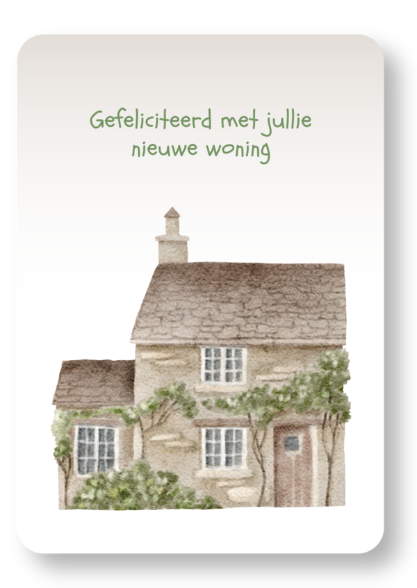Gefeliciteerd met jullie nieuwe woning