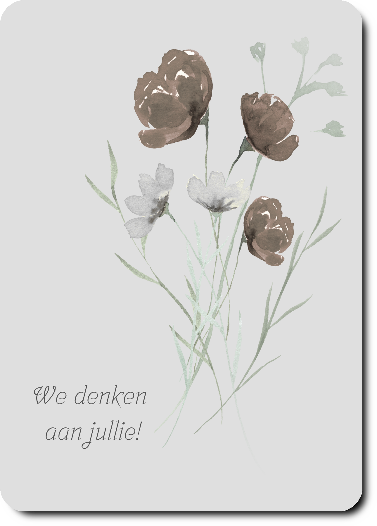 We denken aan jullie!