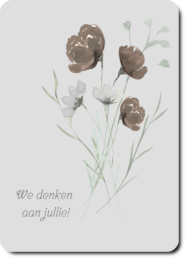 We denken aan jullie!