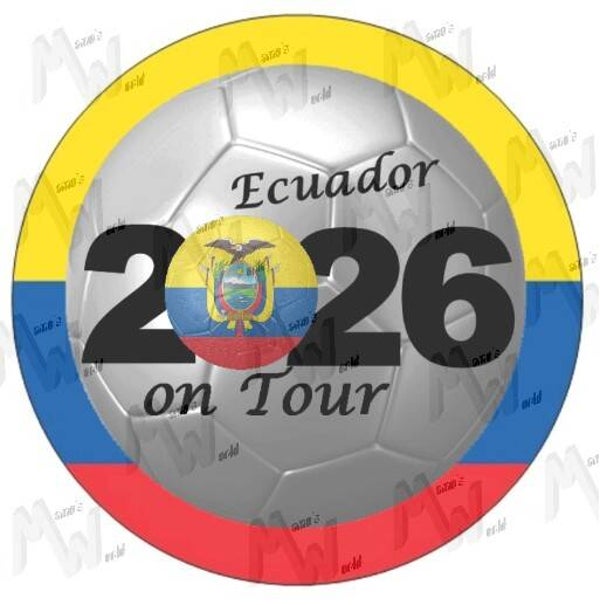 Aufkleber - Sticker - On Tour 2026 - Ecuador - 60 oder 90 mm Ø