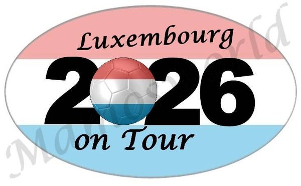 Aufkleber - Sticker - On Tour 2026 - Luxemburg - versch. Größen - Oval