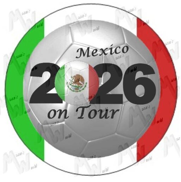 Aufkleber - Sticker - On Tour 2026 - Mexico - 60 oder 90 mm Ø