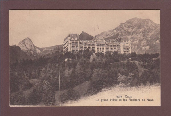 CAUX - Grand Hôtel - Rochers de Naye