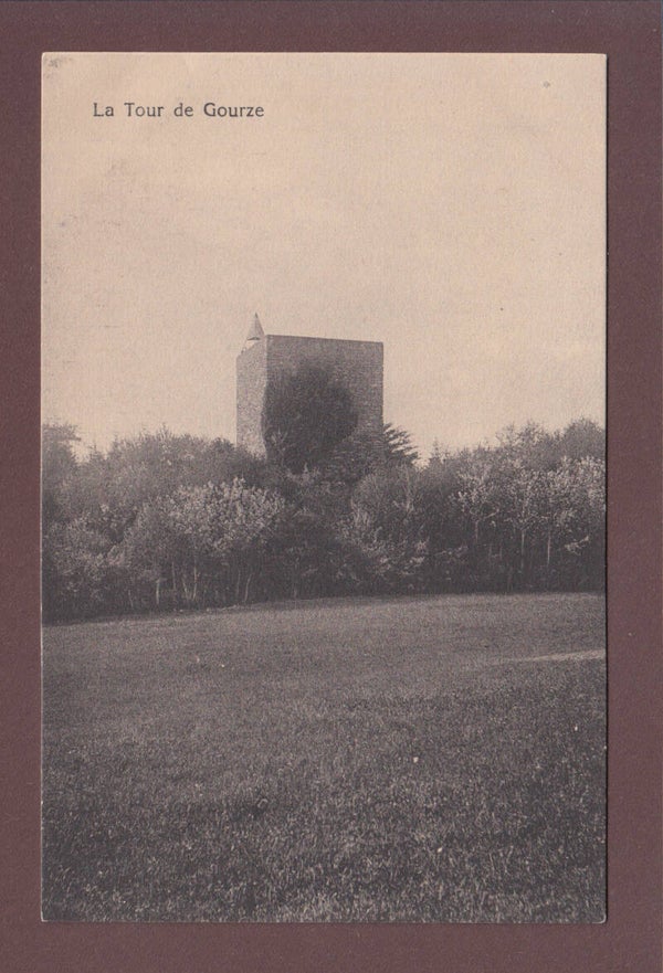 Tour de GOURZE - 1917