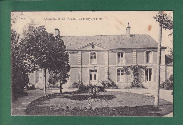 CORMELLES-LE-ROYAL - Le Presbytère - 1918