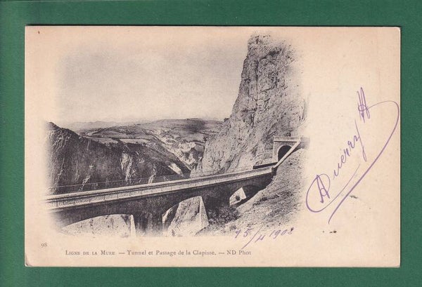Ligne de la MURE - Tunnel de la Clapisse - 1902
