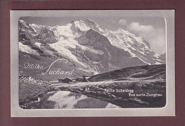 PETITE SCHEIDEGG - JUNGFRAU - Milka Suchard - 1924