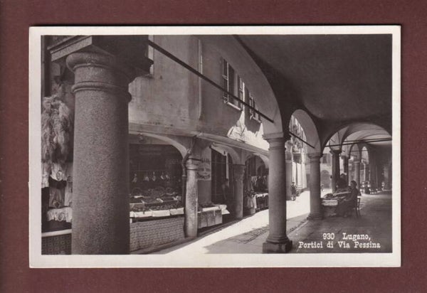 LUGANO - Portici Vie Pessina - 1936