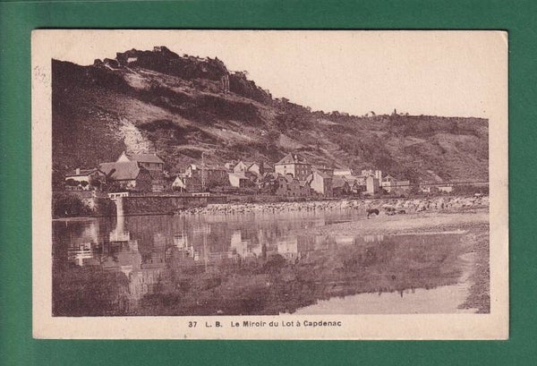 CAPDENAC - Miroir du Lot - 1931