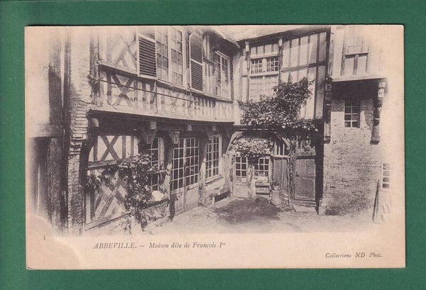 ABBEVILLE - Maison dite François 1er - 1902