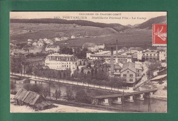 PONTARLIER - Distillerie Pernod Fils - 1917