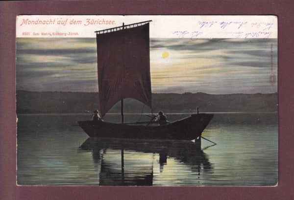 ZÜRICHSEE - Segelschiff - Mondschein - 1906