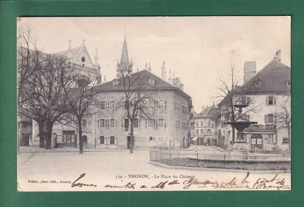 THONON - Place du Château - Hôtel de l'Europe - 1904
