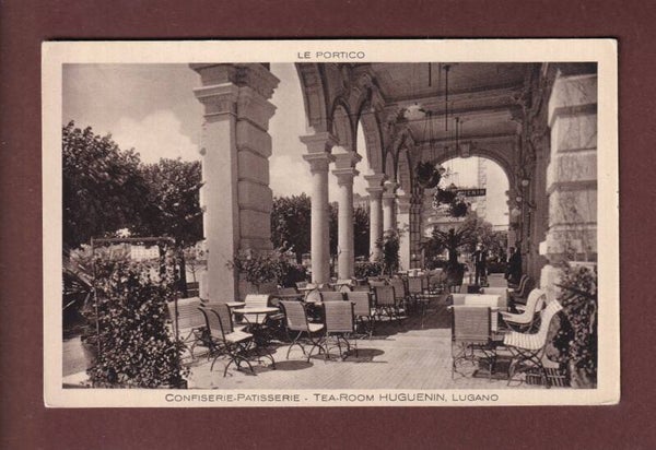 LUGANO - Confiserie Huguenin Le Portico