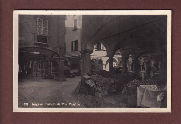 LUGANO - Portici di Via Pessina