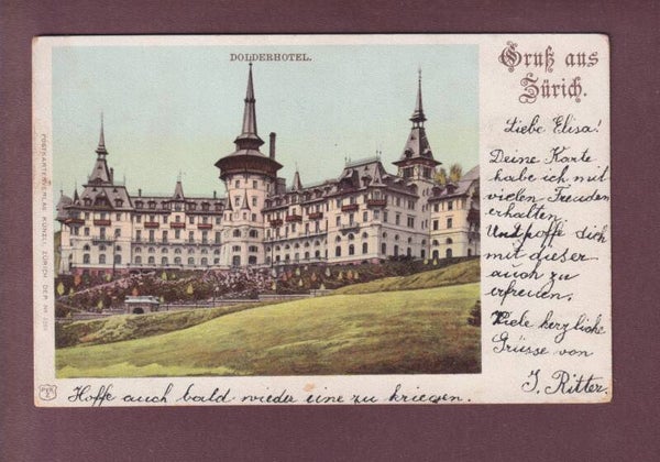 Gruss aus ZÜRICH - Hotel Dolder - 1900