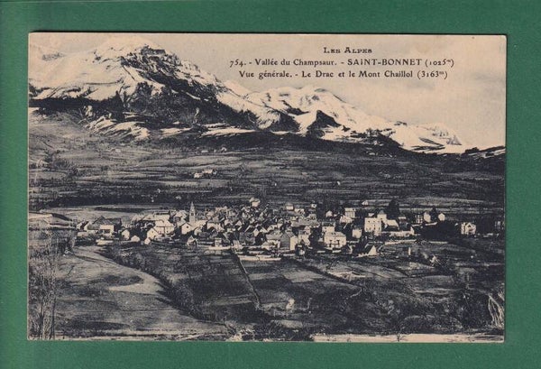SAINT-BONNET-EN-CHAMPSAUR - Le Drac - Mont Chaillol - 1910