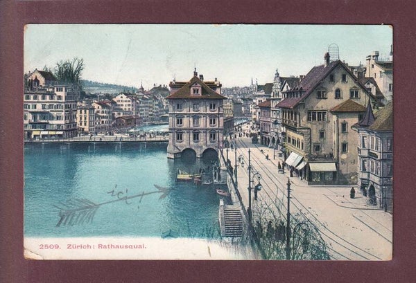 ZÜRICH - Rathausquai - 1906