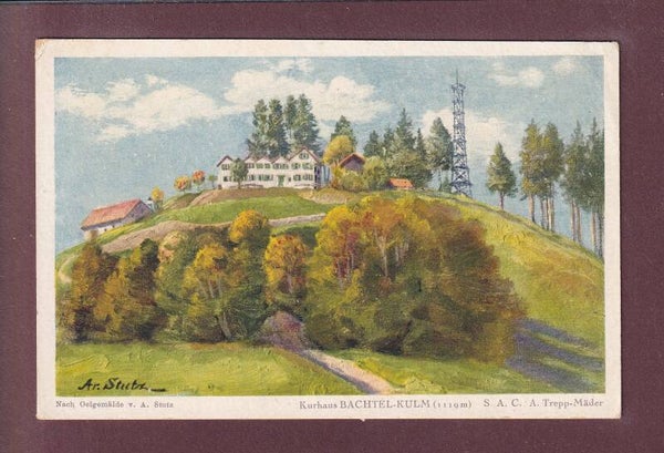 Kurhaus BACHTEL-KULM - A. Stutz // leichter Eckbug //