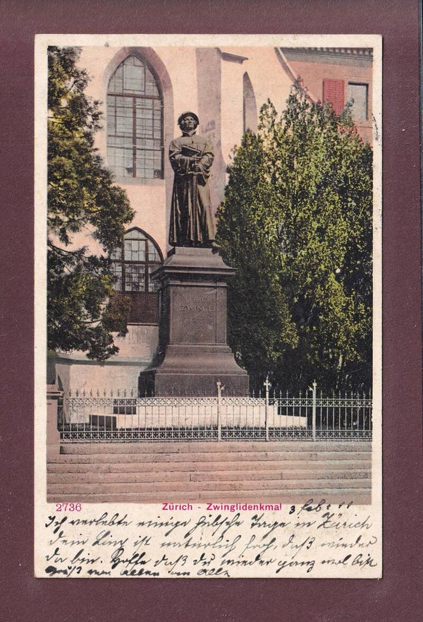 ZÜRICH - Zwinglidenkmal - 1911