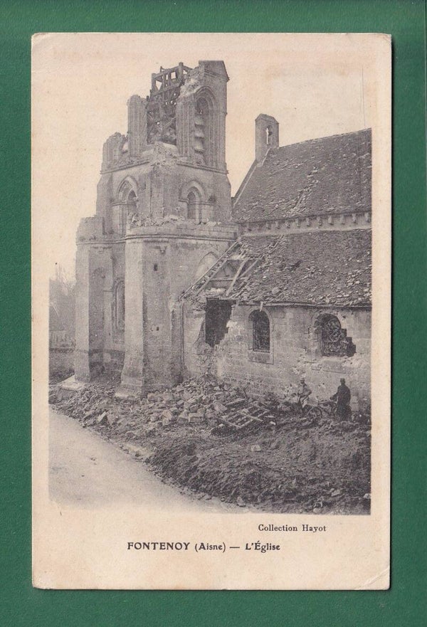 FONTENOY - Eglise détruite - Guerre - 1915
