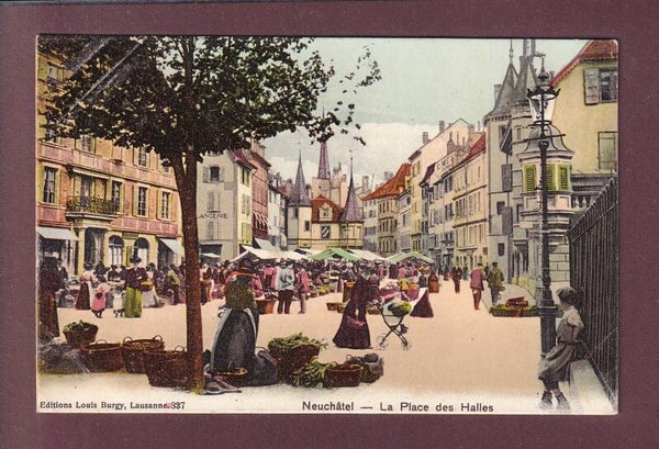 NEUCHÂTEL - Place des Halles - 1907