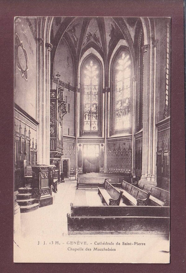 GENEVE - Cathédrale St. Pierre - Chapelle des Macchabées