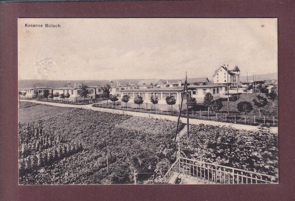 Kaserne BÜLACH - 1918 Feldpost