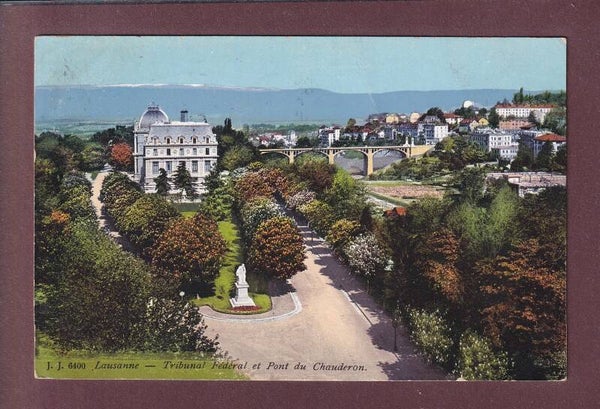 LAUSANNE - Tribunal Fédéral et Pont Chauderon - 1917